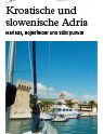 Kroatische und slowenische Adria