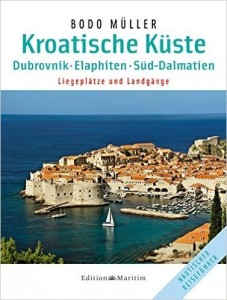 Bodo Müller Kroatische Küste - Süd Dalmatien, Elaphiten, Dubrovnik